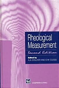Rheological Measurement (Hardcover, 2nd ed. 1998)
