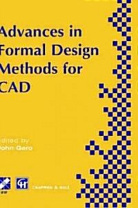 Advances in Formal Design Methods for CAD (Hardcover)