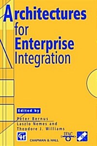 Architectures for Enterprise Integration (Hardcover)