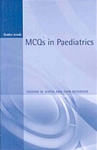 MCQs in Paediatrics, 2Ed (Paperback, 2 ed)