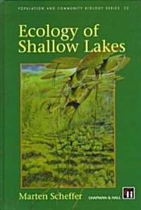 Ecology of Shallow Lakes (Hardcover)