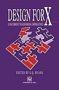 Design for X : Concurrent Engineering Imperatives (Paperback)