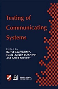 Testing of Communicating Systems : IFIP TC6 9th International Workshop on Testing of Communicating Systems Darmstadt, Germany 9-11 September 1996 (Hardcover, 1996 ed.)