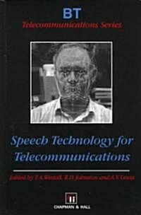 Speech Technology for Telecommunications (Hardcover)