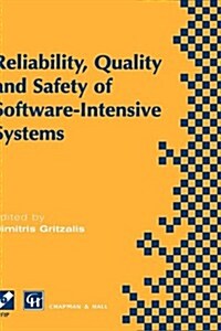 Reliability, Quality and Safety of Software Intensive Systems (Hardcover)