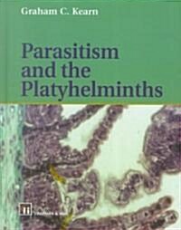 Parasitism and the Platyhelminths (Hardcover)