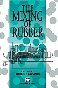 The Mixing of Rubber (Hardcover)