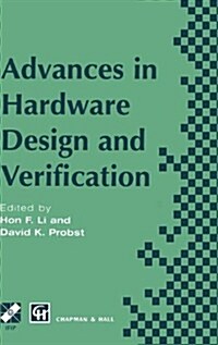 Advances in Hardware Design and Verification (Hardcover)