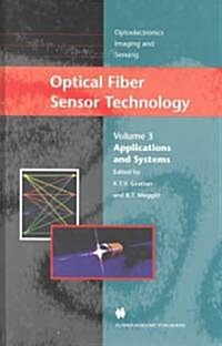 [중고] Optical Fiber Sensor Technology : Applications and Systems (Hardcover, 1999 ed.)