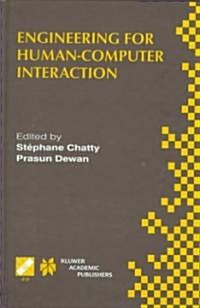 Engineering for Human-Computer Interaction : IFIP TC2/TC13 WG2.7/WG13.4 Seventh Working Conference on Engineering for Human-Computer Interaction Septe (Hardcover, 1999 ed.)
