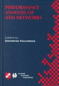 Performance Analysis of Atm Networks (Hardcover)