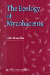 The Ecology of Mycobacteria (Hardcover)
