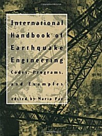 International Handbook of Earthquake Engineering : Codes, Programs, and Examples (Hardcover)