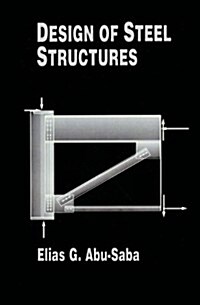 Design of Steel Structures (Hardcover)