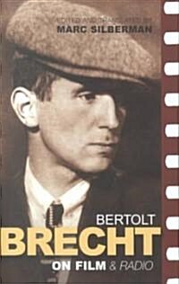 Brecht On Film & Radio (Hardcover)