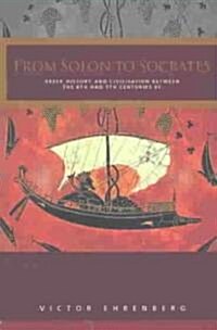 From Solon to Socrates : Greek History and Civilization During the 6th and 5th Centuries BC (Paperback, 2 ed)
