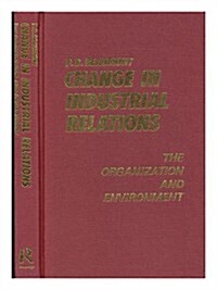 Change in Industrial Relations (Hardcover)