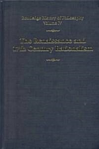 Routledge History of Philosophy Volume IV : The Renaissance and Seventeenth Century Rationalism (Hardcover)