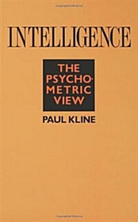Intelligence : The Psychometric View (Paperback)