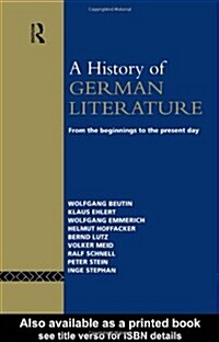 A History of German Literature : From the Beginnings to the Present Day (Hardcover)