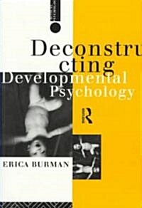 Deconstructing Developmental Psychology (Paperback)