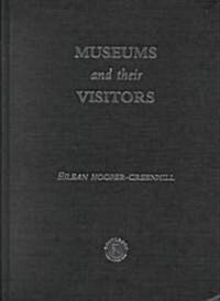 Museums and Their Visitors (Hardcover)