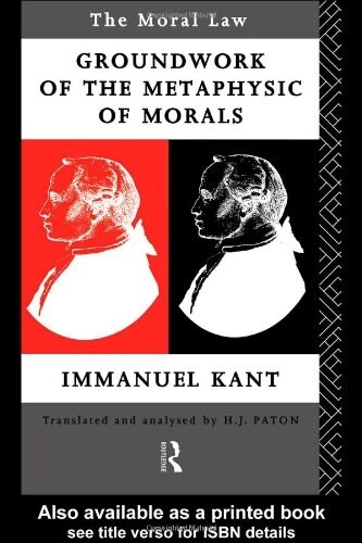 Moral Law: Groundwork of the Metaphysics of Morals (Paperback)