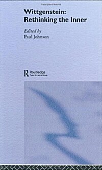 Wittgenstein:  Rethinking the Inner (Hardcover)