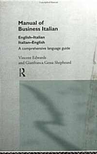 Manual of Business Italian : A Comprehensive Language Guide (Hardcover)