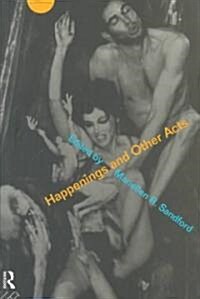 Happenings and Other Acts (Paperback)