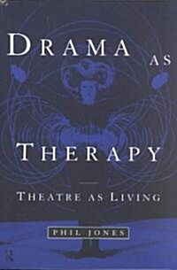 Drama As Therapy (Paperback)