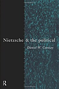 Nietzsche and the Political (Paperback)