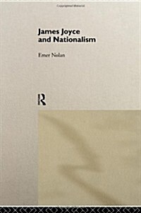James Joyce and Nationalism (Hardcover)