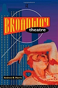 Broadway Theatre (Paperback)