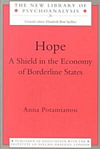 Hope : A Shield in the Economy of Borderline States (Paperback)