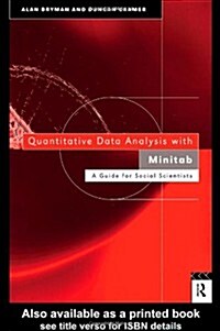 Quantitative Data Analysis with Minitab : A Guide for Social Scientists (Paperback)