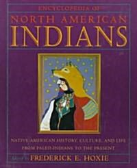 Encyclopedia of North American Indians (Hardcover)