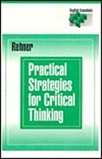 Practical Strategies for Critical Thinking (Paperback)