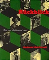 Ruckblick: Texte Und Bilder Nach 1945 (Paperback)