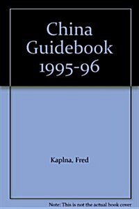 China Guidebook 1995-96 (Paperback, 14th)