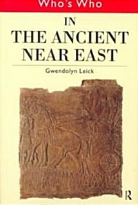 Whos Who in the Ancient Near East (Hardcover)
