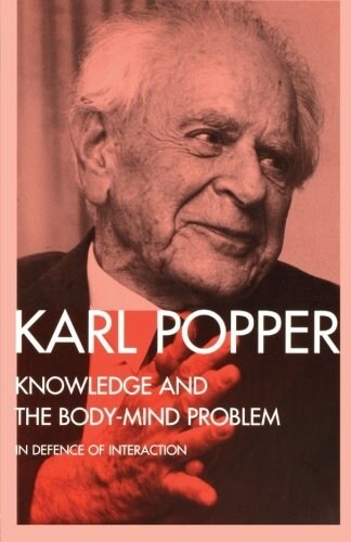 Knowledge and the Body-Mind Problem : In Defence of Interaction (Paperback)