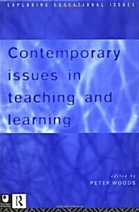 Contemporary Issues in Teaching and Learning (Paperback)