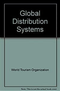 Global Distribution in the Tourism Industry (Hardcover)