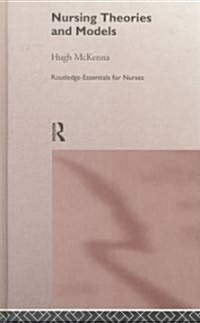Nursing Theories and Models (Hardcover)