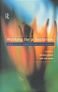 Working for a Doctorate : A Guide for the Humanities and Social Sciences (Paperback)