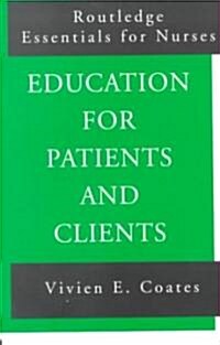 Education for Patients and Clients (Paperback)