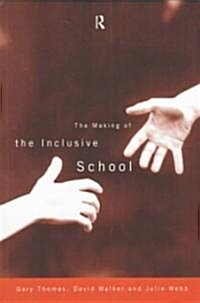 The Making of the Inclusive School (Paperback)