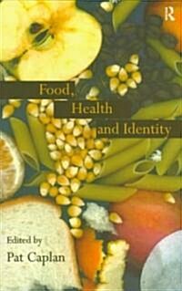 Food, Health and Identity (Paperback)