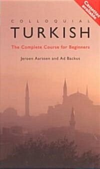 Colloquial Turkish : The Complete Course for Beginners (Paperback, 2 Rev ed)